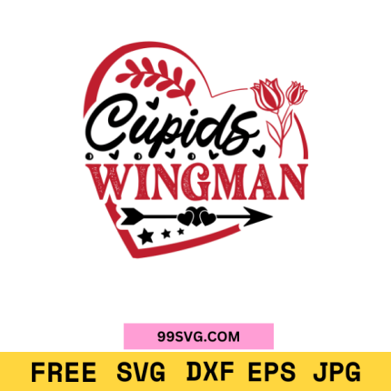 Cupids Wingman SVG  Valentine's Day SVG, Free SVG for Cricut